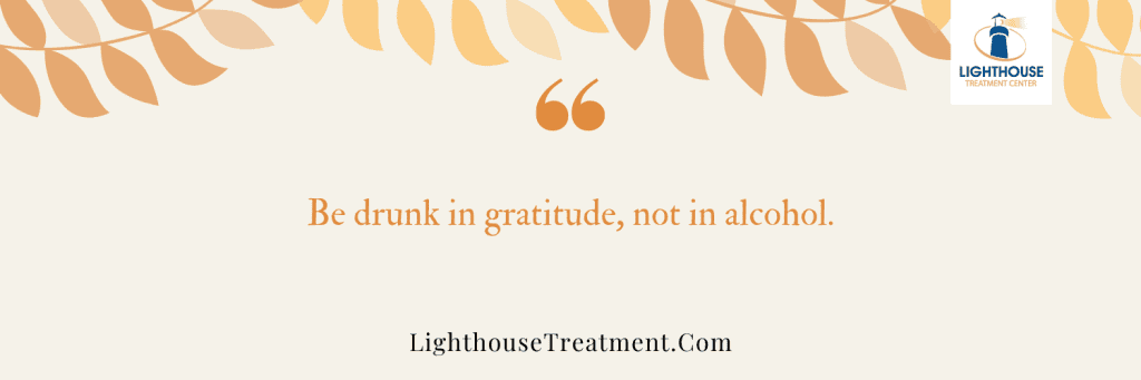 Thanksgiving Sobriety Quotes