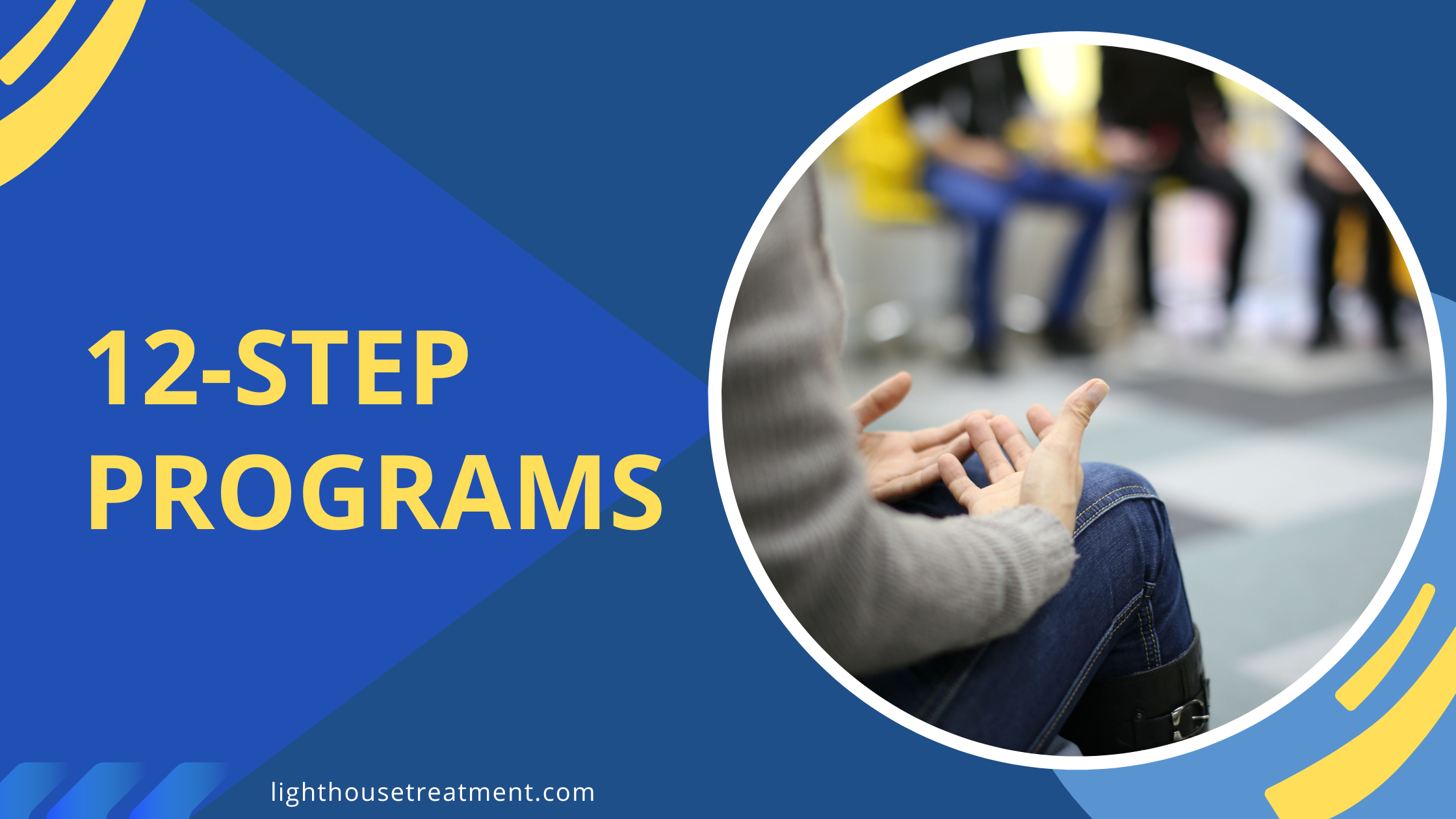 12 Steps For Addiction Recovery