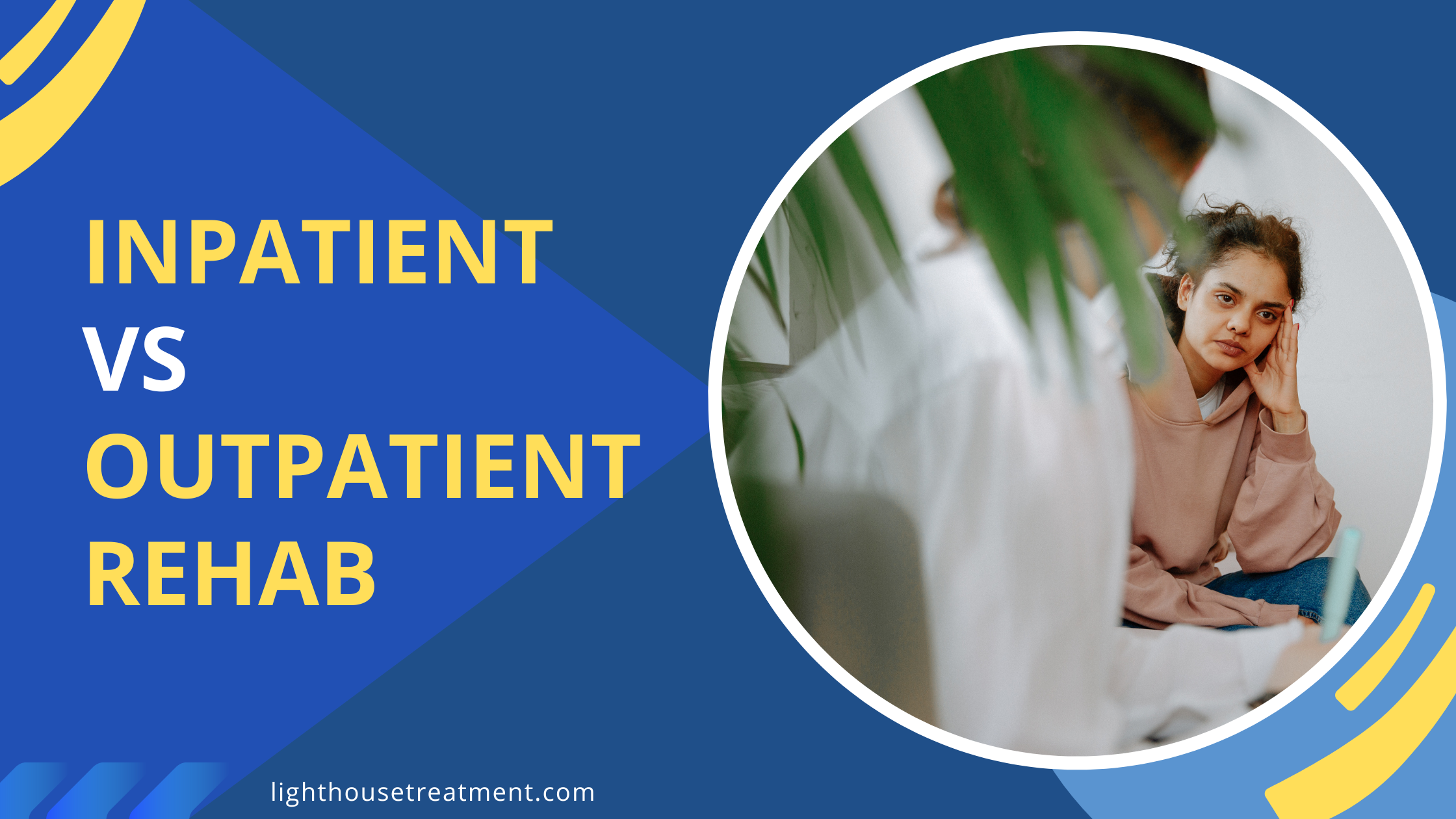 Inpatient Rehab versus Outpatient Rehab