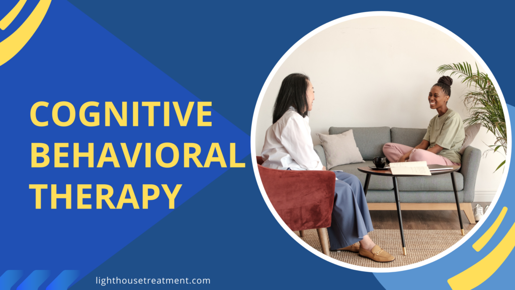 Cognitive Behavioral Therapy