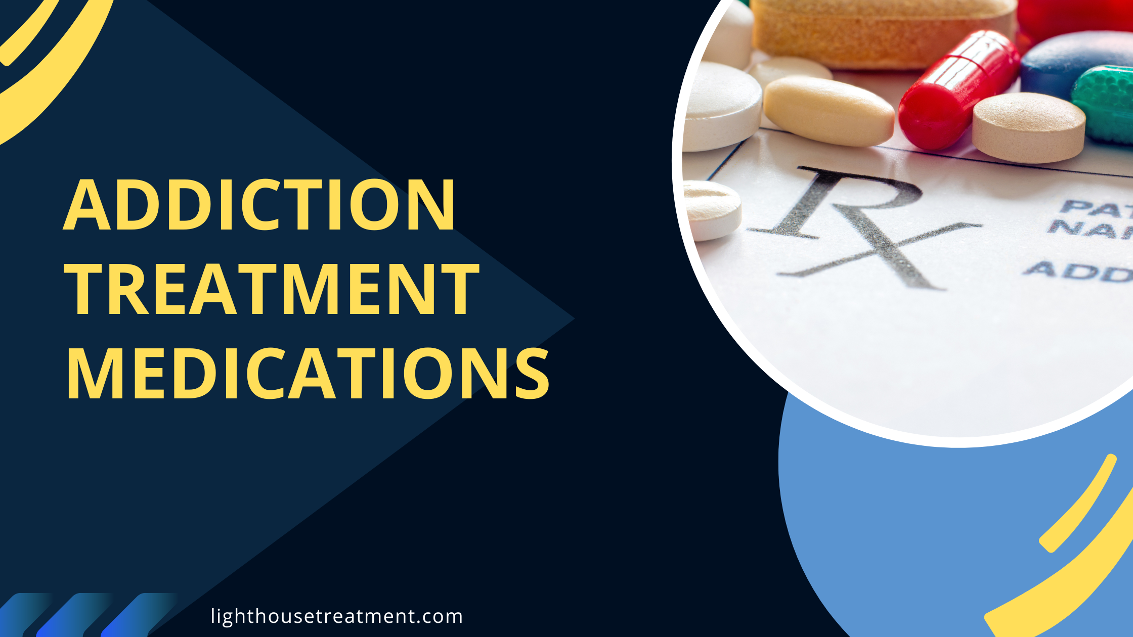 Addiction Treatment Medications
